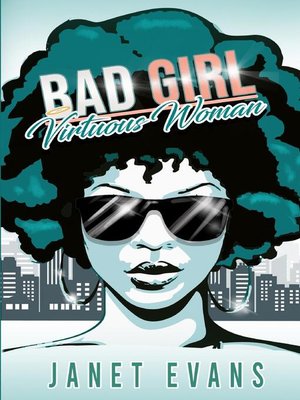 cover image of Bad Girl Virtuous Woman